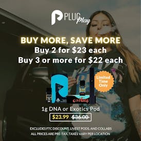 PLUGplay - ASHE X PLUGPLAY -LIMITED TIME- PAY LESS MORE WEED💨