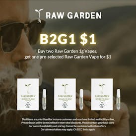 ASHE X RAW GARDEN B2G1$1- PAY LESS MORE WEED