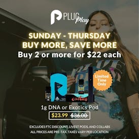 PLUGplay - ASHE X PLUGPLAY -LIMITED TIME- PAY LESS MORE WEED💨