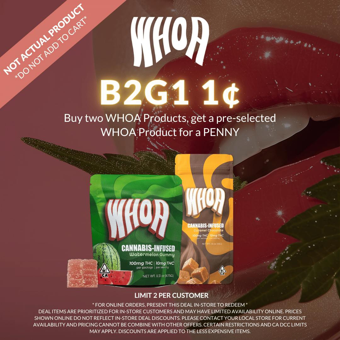WHOA - ASHE X WHOA 🍫- PAY LESS MORE WEED 🔥