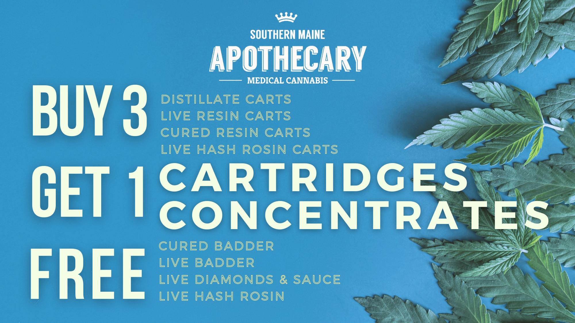 Buy 3 Get, Get 1 Free Carts! at Southern Maine Apothecary Weedmaps