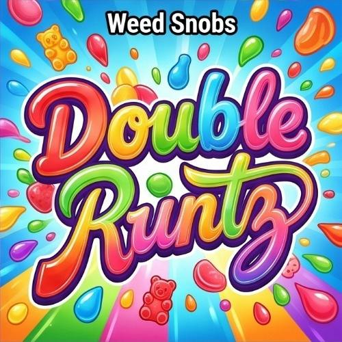 Weed Snobs - Double Runtz - Buds
