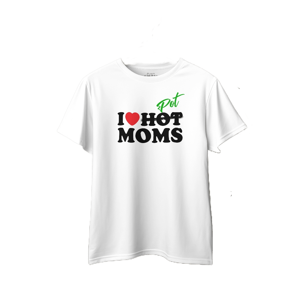 A Little Bud Unisex "I Love Pot Mom's" T-Shirt - M White