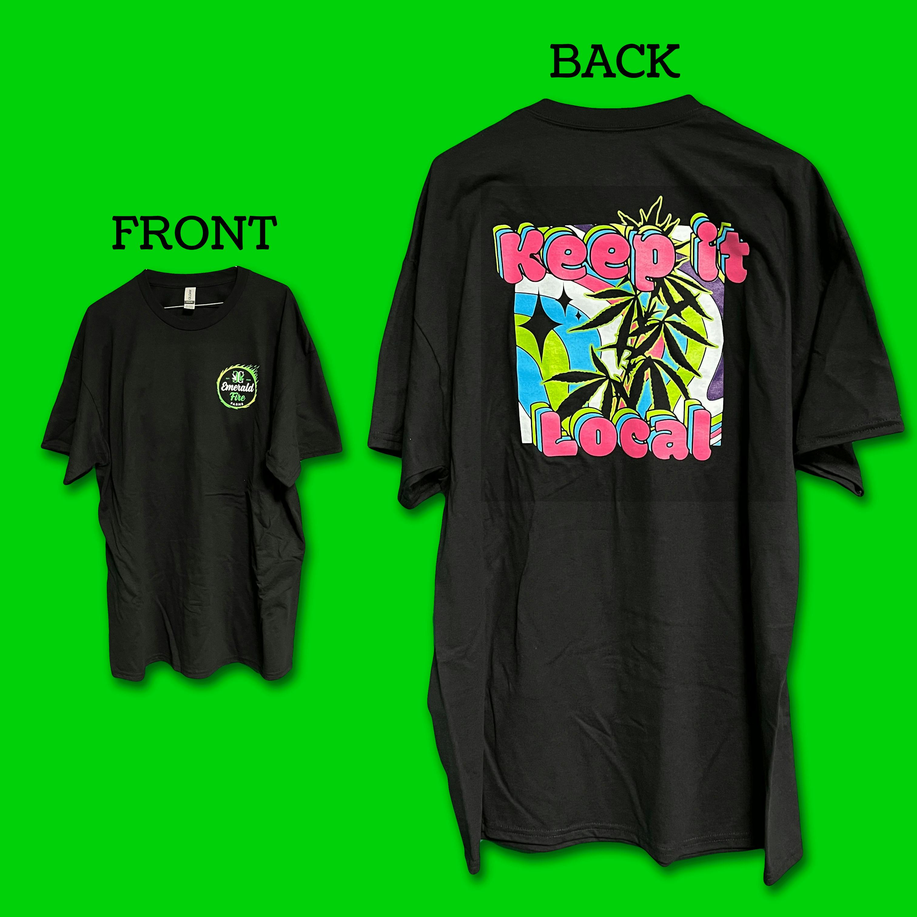 Emerald Fire Farms Keep It Local T-Shirt | M-3XL