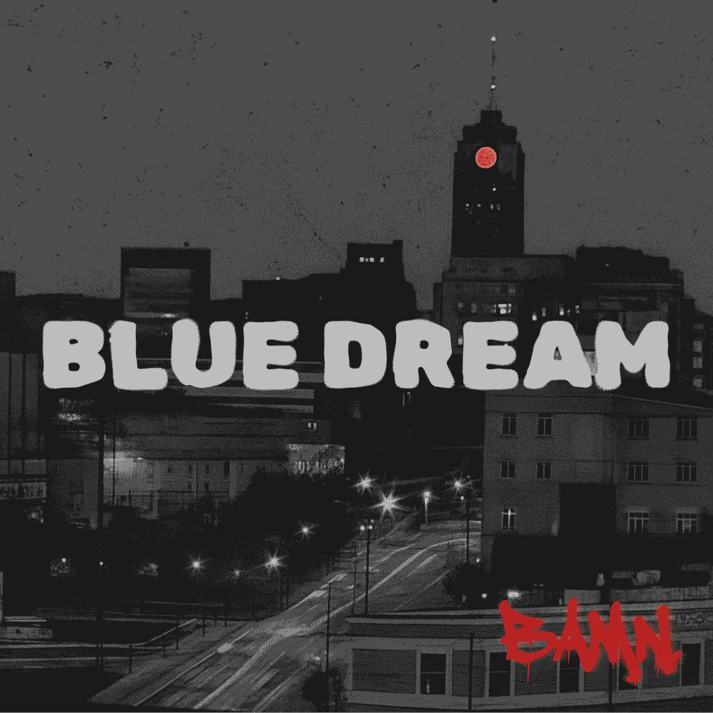 BAMN Blue Dream