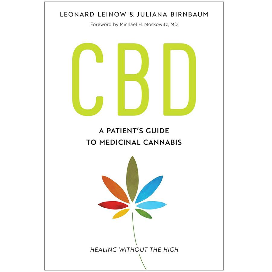 CBD: A Patient's Guide to Medicinal Cannabis Book