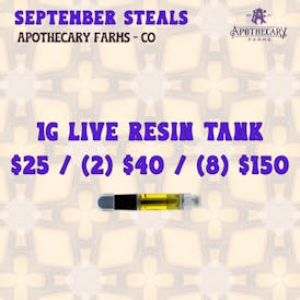 *September Steals* 1G Live Resin Tanks $25 / (2) $40 / (8) $150