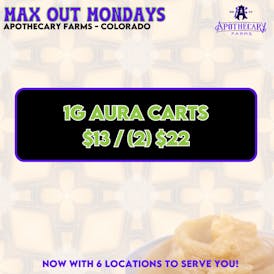 *Max Out Monday* 1g Aura Distillate Carts $13 / (2) $22