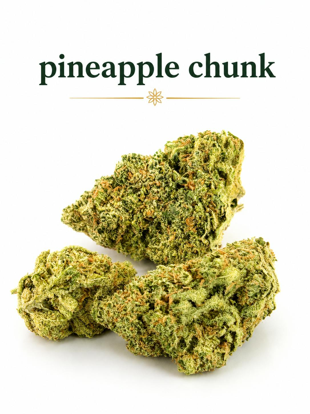 Pineapple Chunk Indica - Deli Style