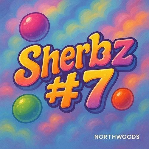Northwoods - Sherbz #7 - Buds