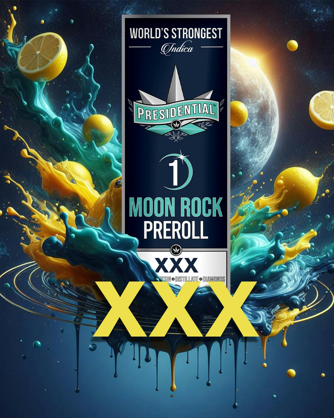 Presidential XXX (I) Moon Rock Infused Pre-Roll