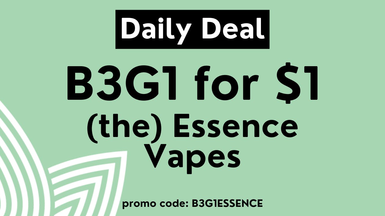 B3G1 for 1 (the) Essence Vapes at Zen Leaf Germantown Weedmaps