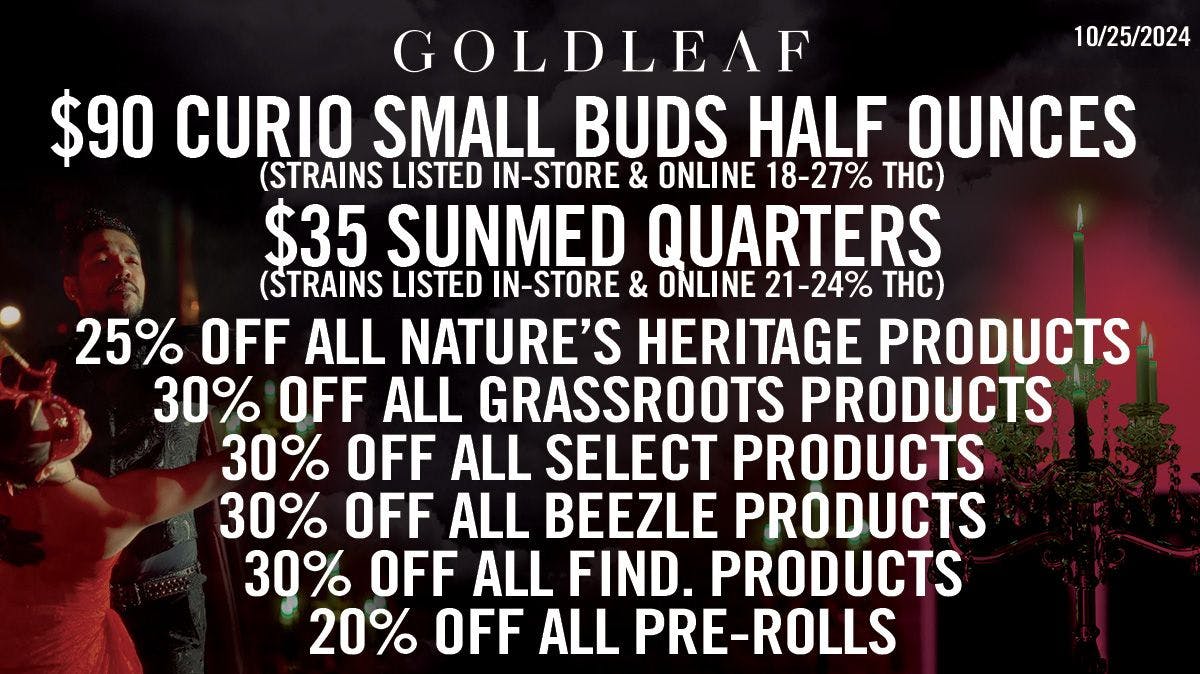 90 CURIO SMALL BUDS HALF OUNCE at GOLDLEAF Weedmaps