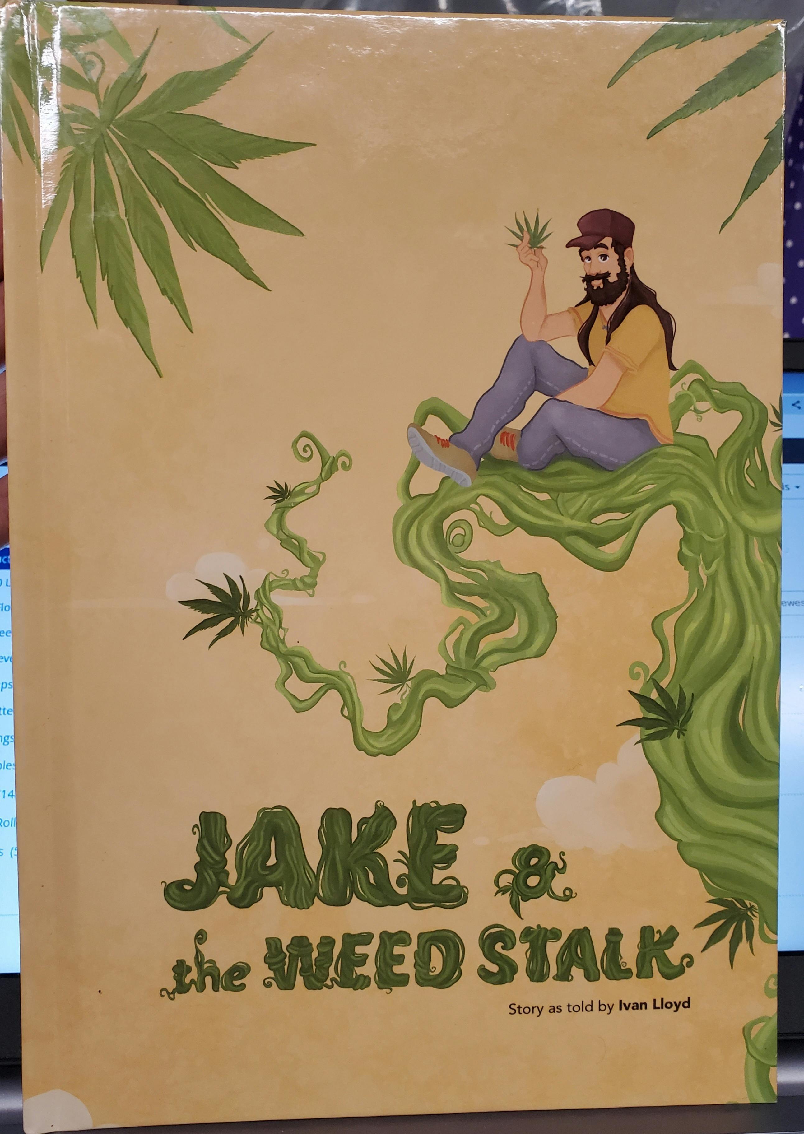 Jake & the Weed Stalk - by Ian Lloyd