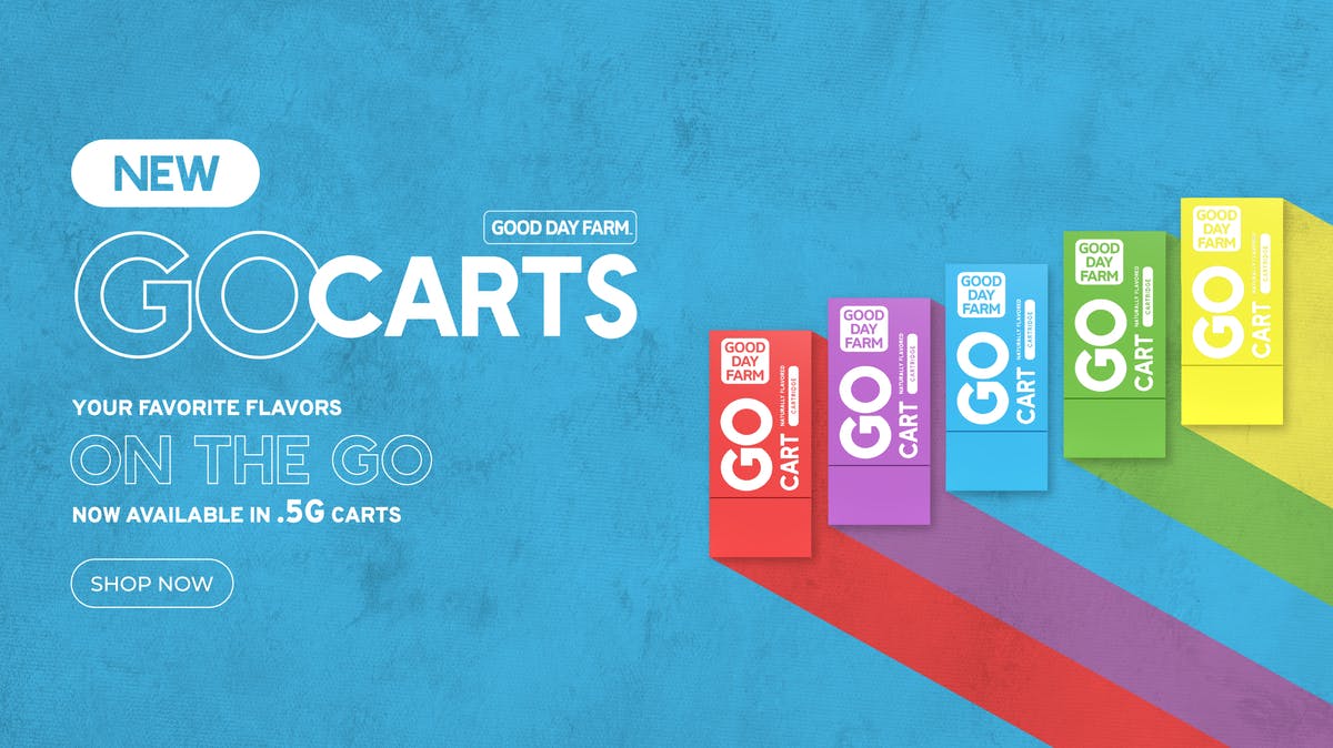 Ready. Set. GO Carts! at Good Day Farm O'Fallon Weedmaps