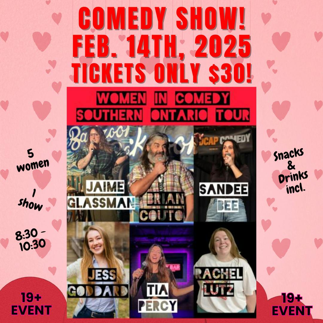 EVENT - Women in Comedy - Southern Ontario Tour - Stratford 14Feb2025