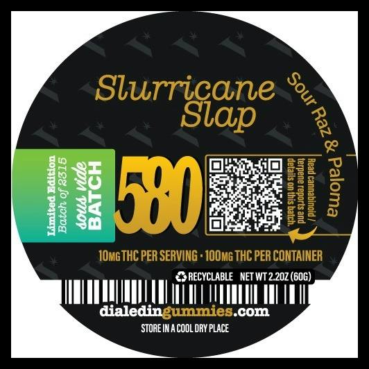 dialed in... | Slurricane Slap | 100MG Gummies