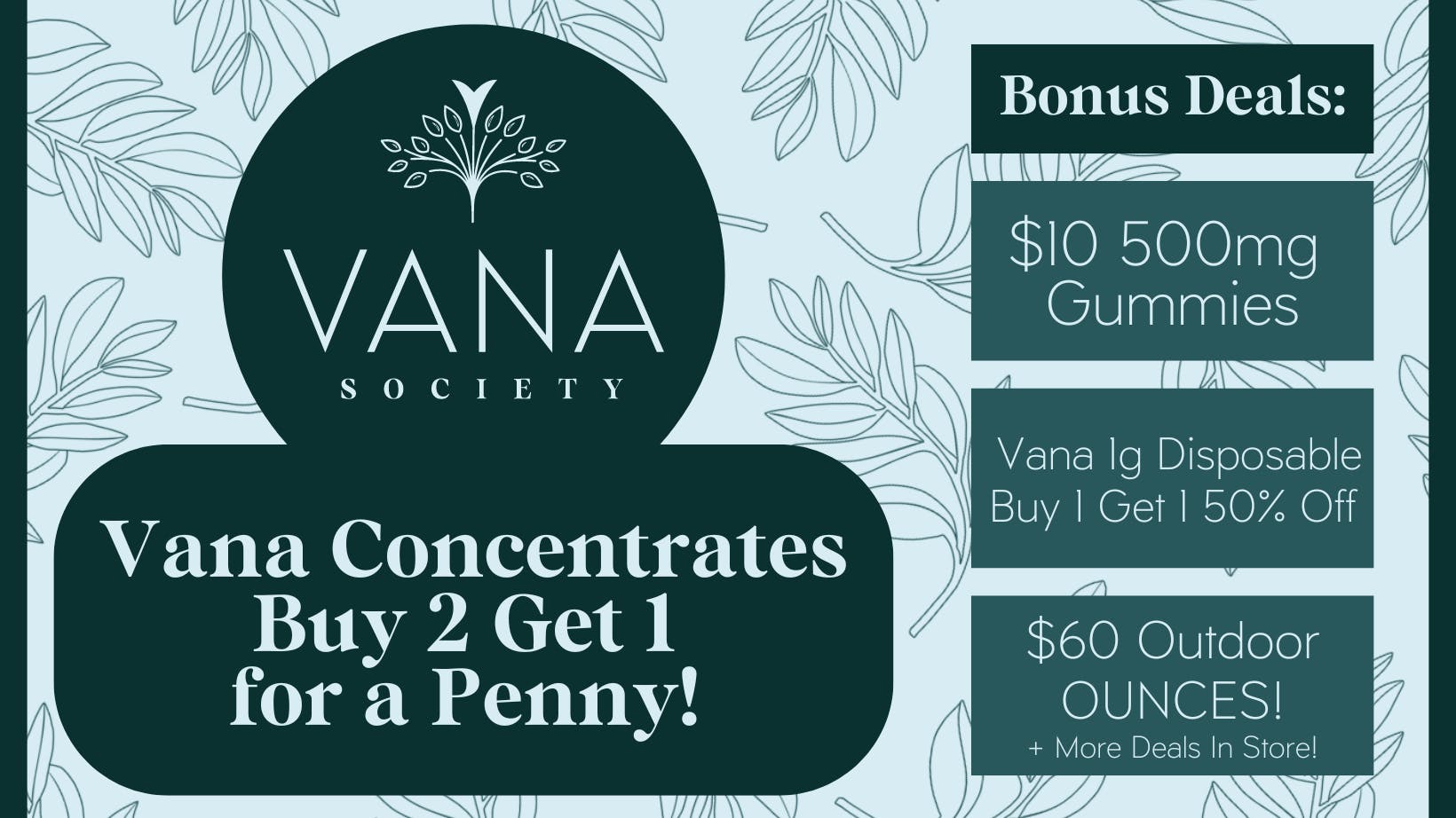 Vana Wax Buy 2 Get 1 for 0.01! at Vana Society Texico Weedmaps