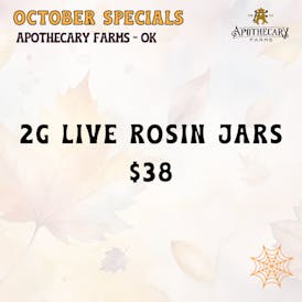 *OCTOBER SPECIALS 2G LIVE ROSIN JARS $38*