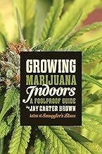 Growing Marijuana Indoors By Jay Carter Brown