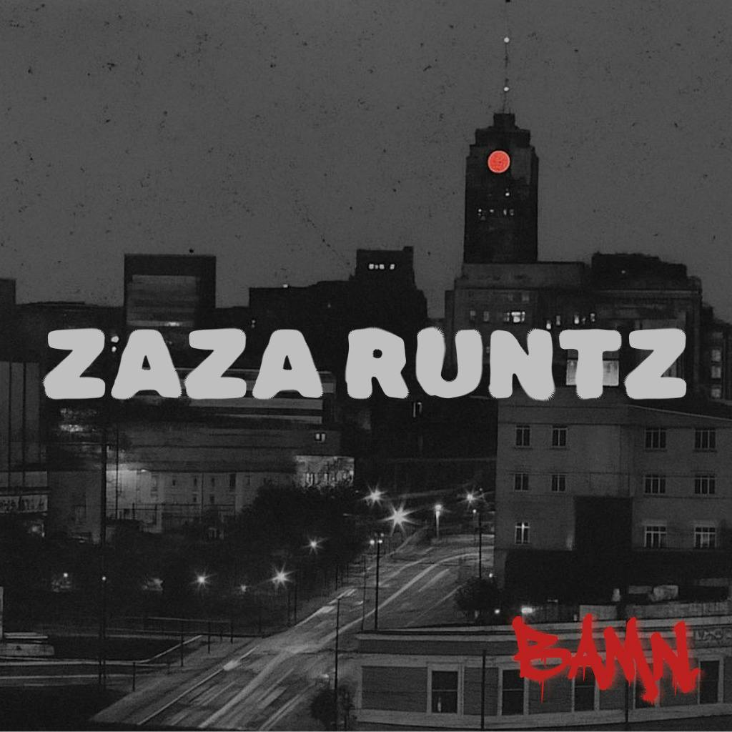 BAMN ZaZa Runtz