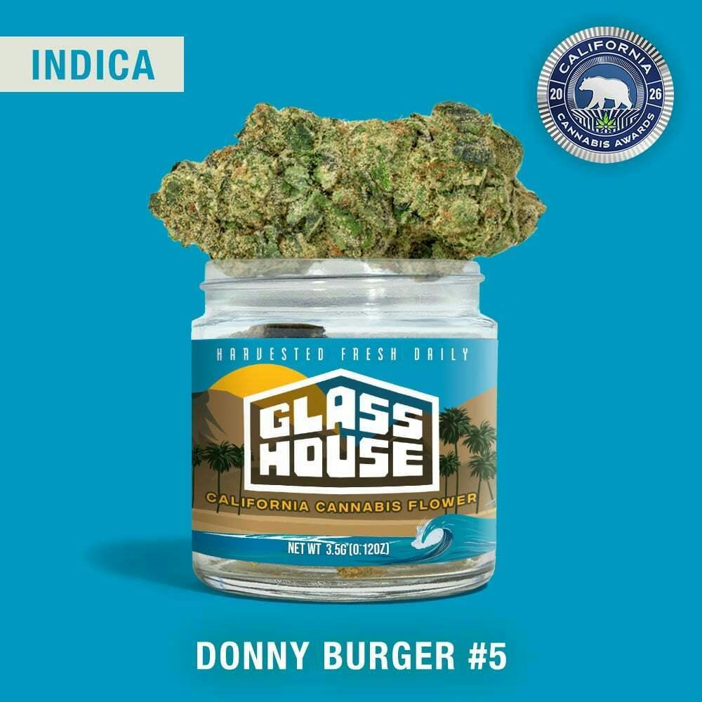 DONNY BURGER #5: Glass House Farms