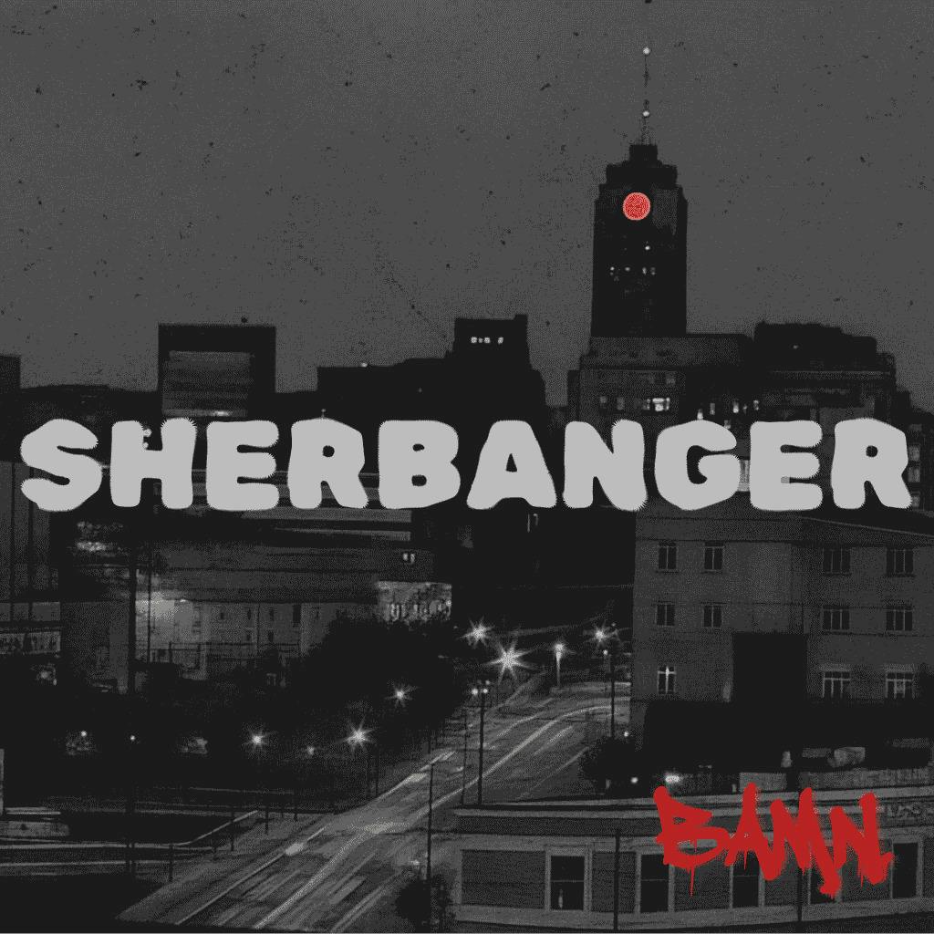 BAMN Sherbanger