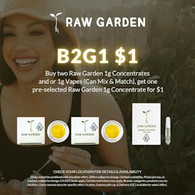 ASHE X RAW GARDEN B2G1$1- PAY LESS MORE WEED