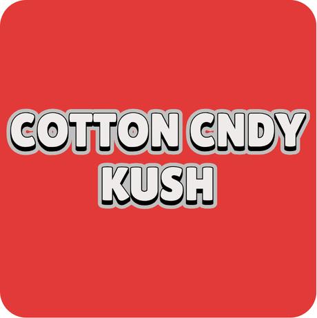 The Drop: Cotton Cndy Kush