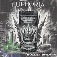 Euphoria- Bullet Breath Live Resin