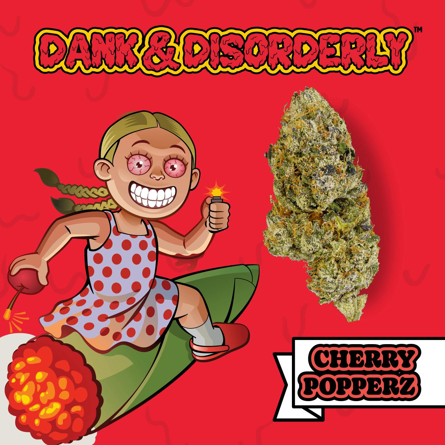 Dank and Disorderly 1g Preroll Cherry Popperz