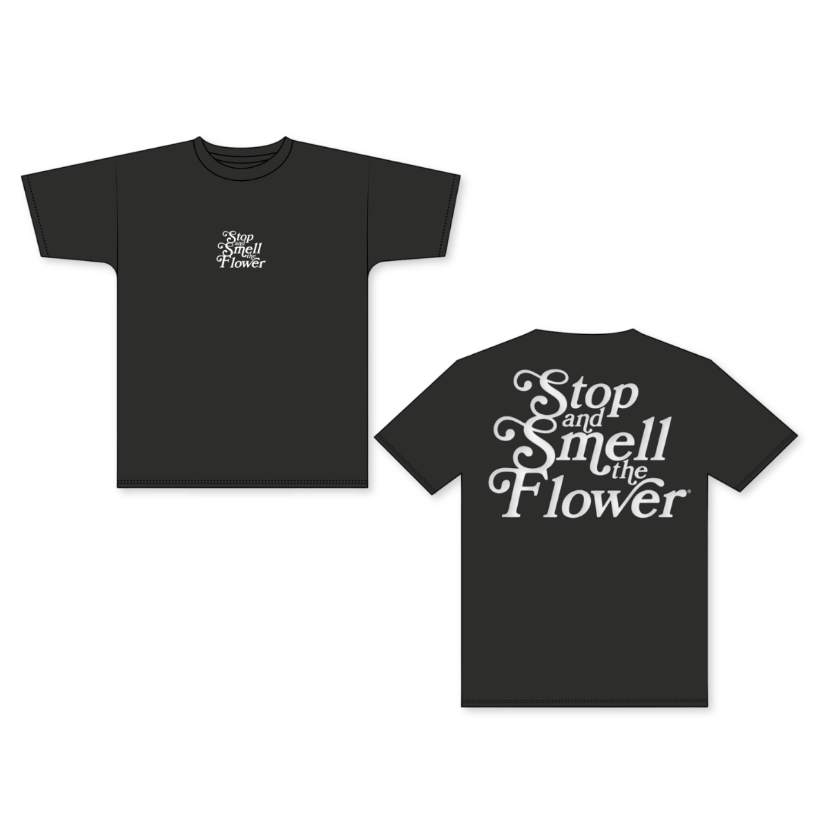 T-SHIRT | STOP AND SMELL THE FLOWERS | BLACK | 2XL