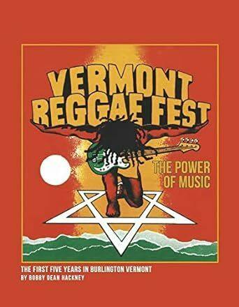 Vermont Reggae Fest: The Power of Music