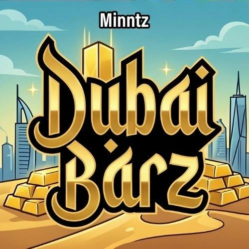 MINNTZ - Dubai Barz - Buds