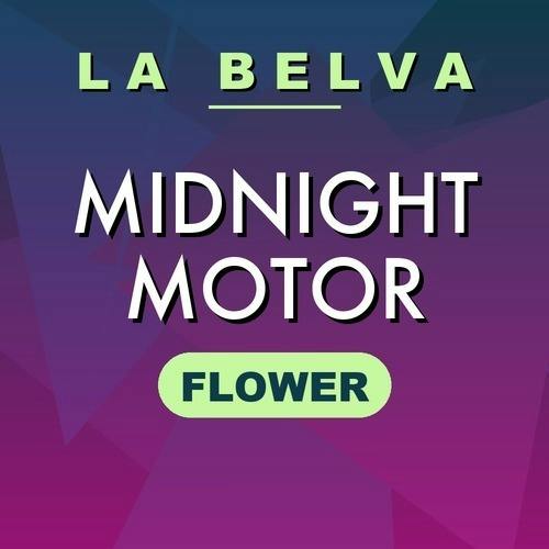 La Belva - Midnight Motor - Buds