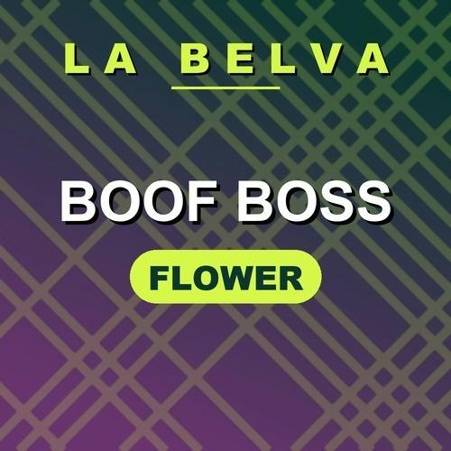 La Belva - Boof Boss - Buds