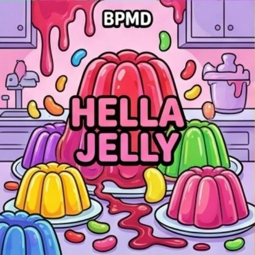 BPMD - Hella Jelly - Buds