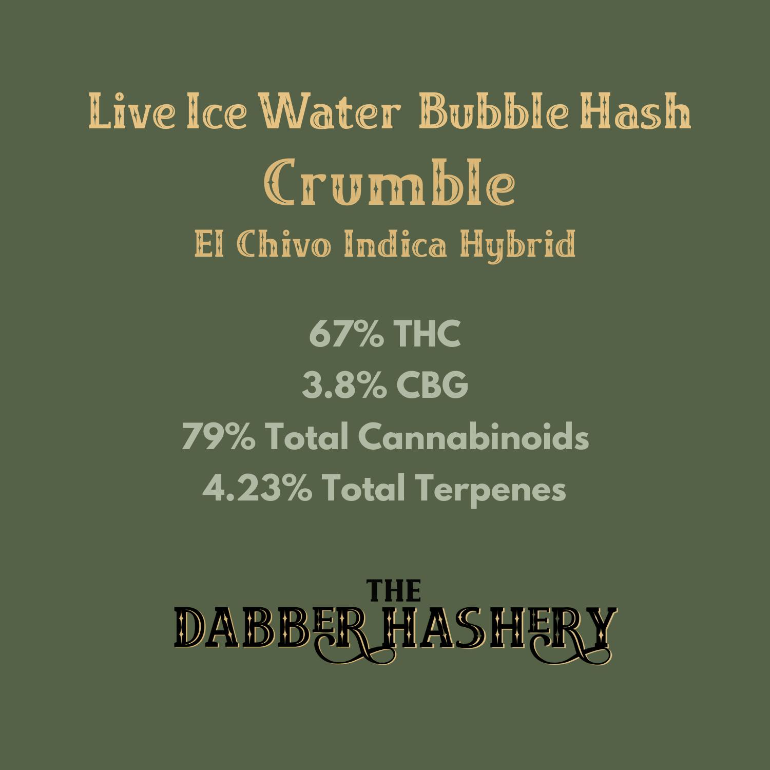 Live Ice Water Bubble Hash El Chivo Crumble 1g-House