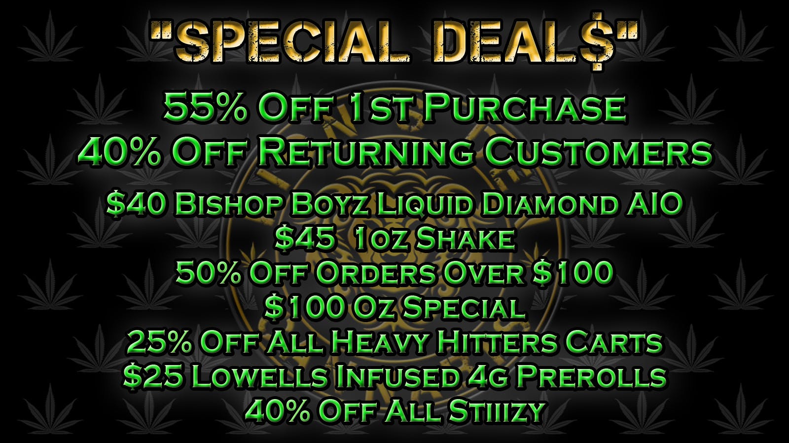 55 FTP OR 40 Returns + Gift at Lion's Den Cannabis Weedmaps