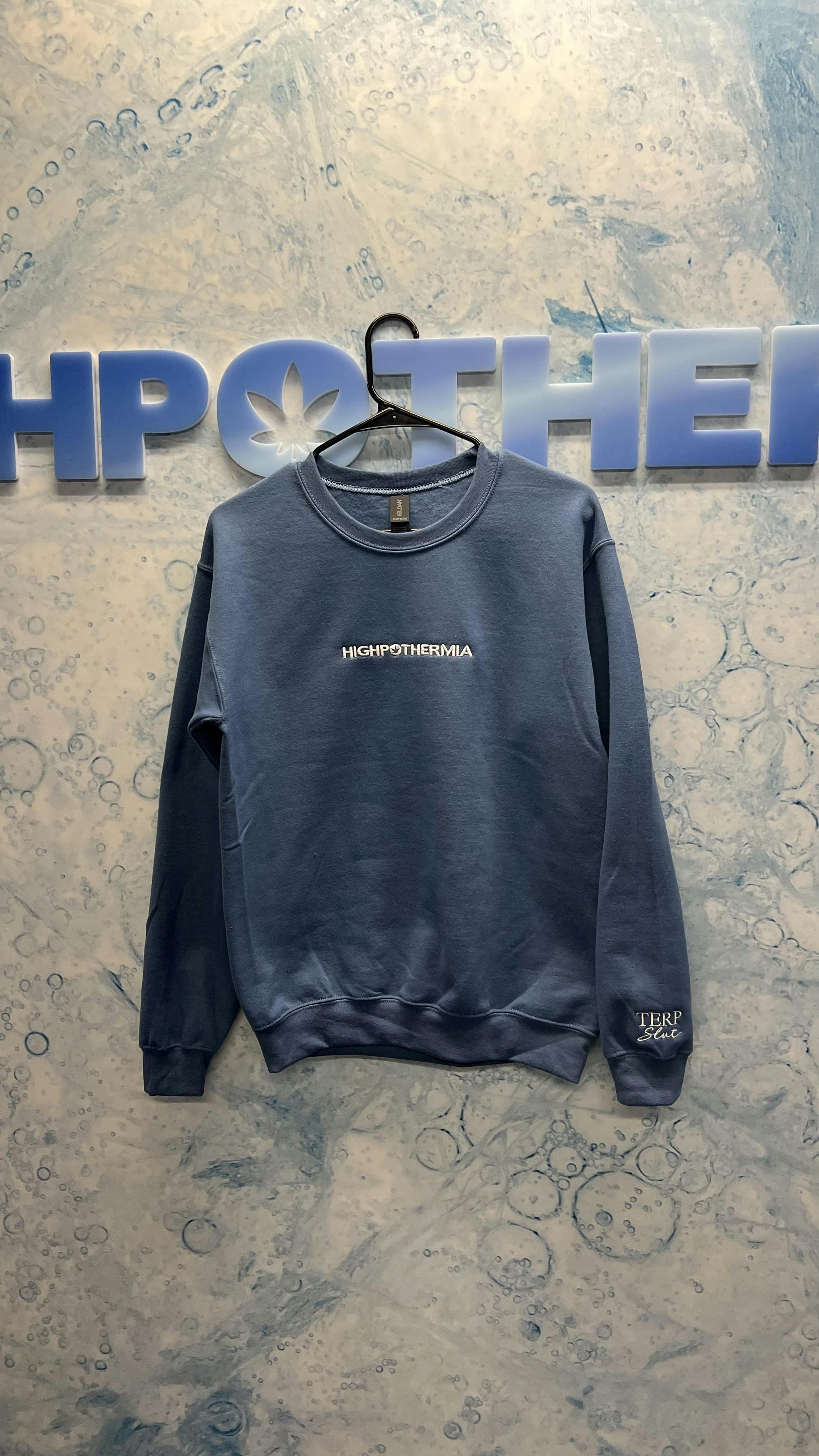 Sweatshirt - Highpothermia ft. TERP SLUT on sleeve