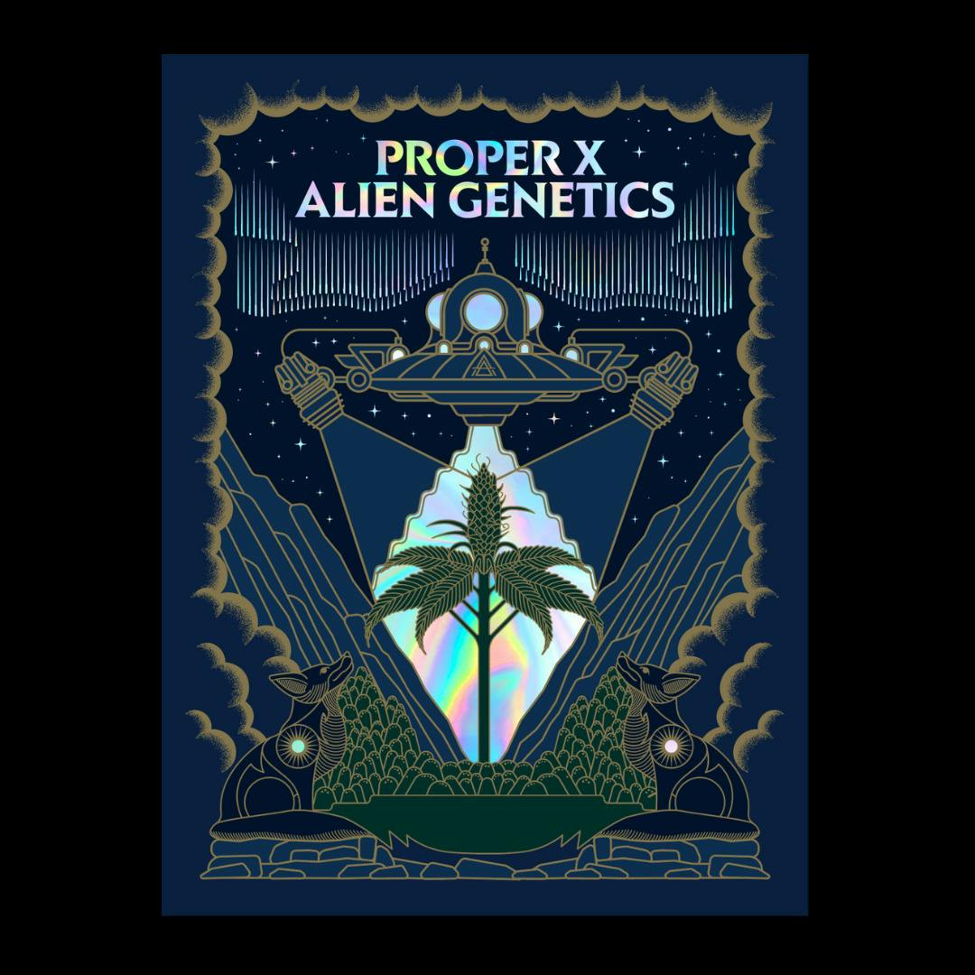 Proper x Alien Genetics Poster