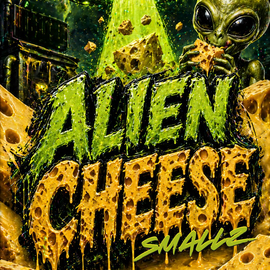 High Society - Smalls - Alien Cheese