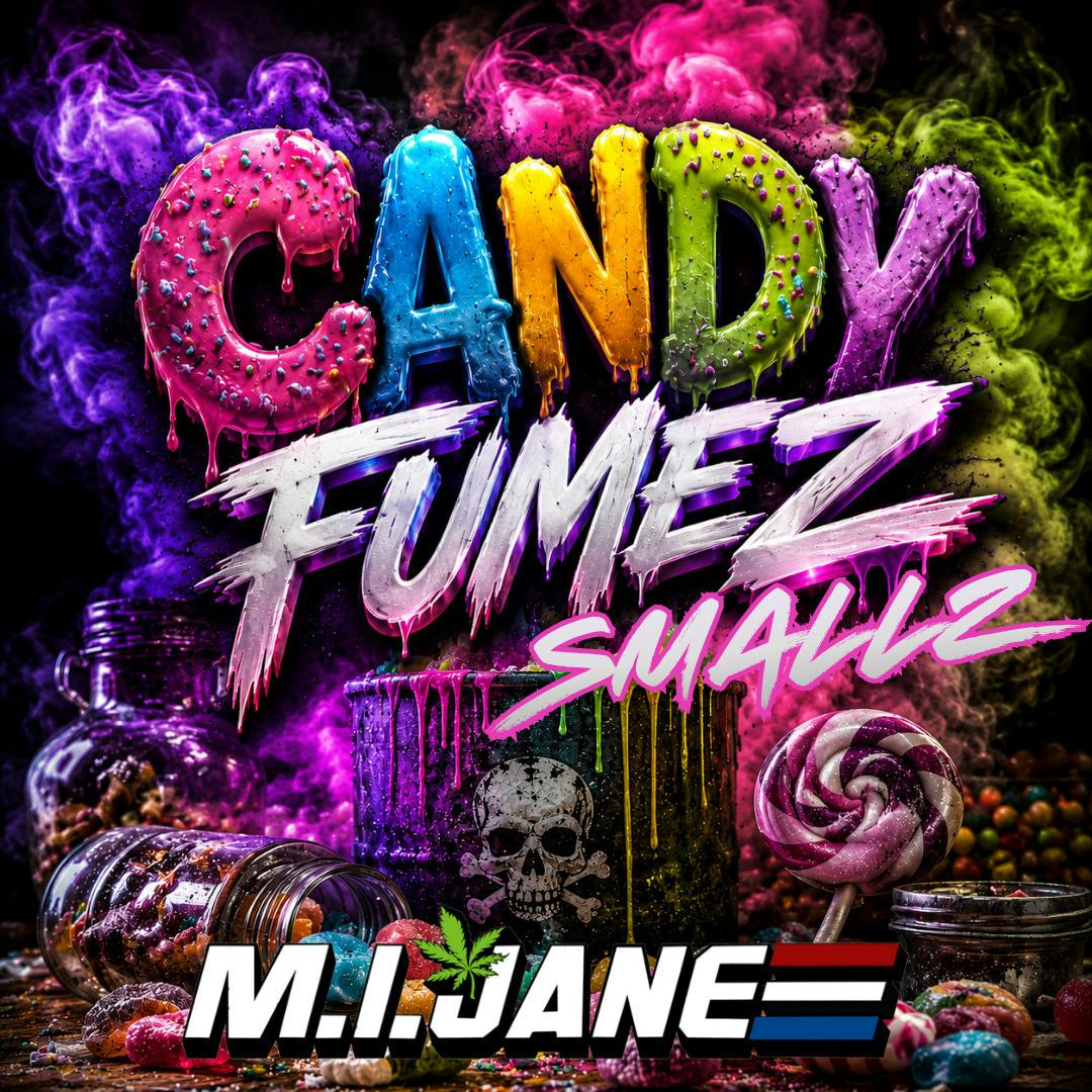 Mi Jane - Smalls - Candy Fumez