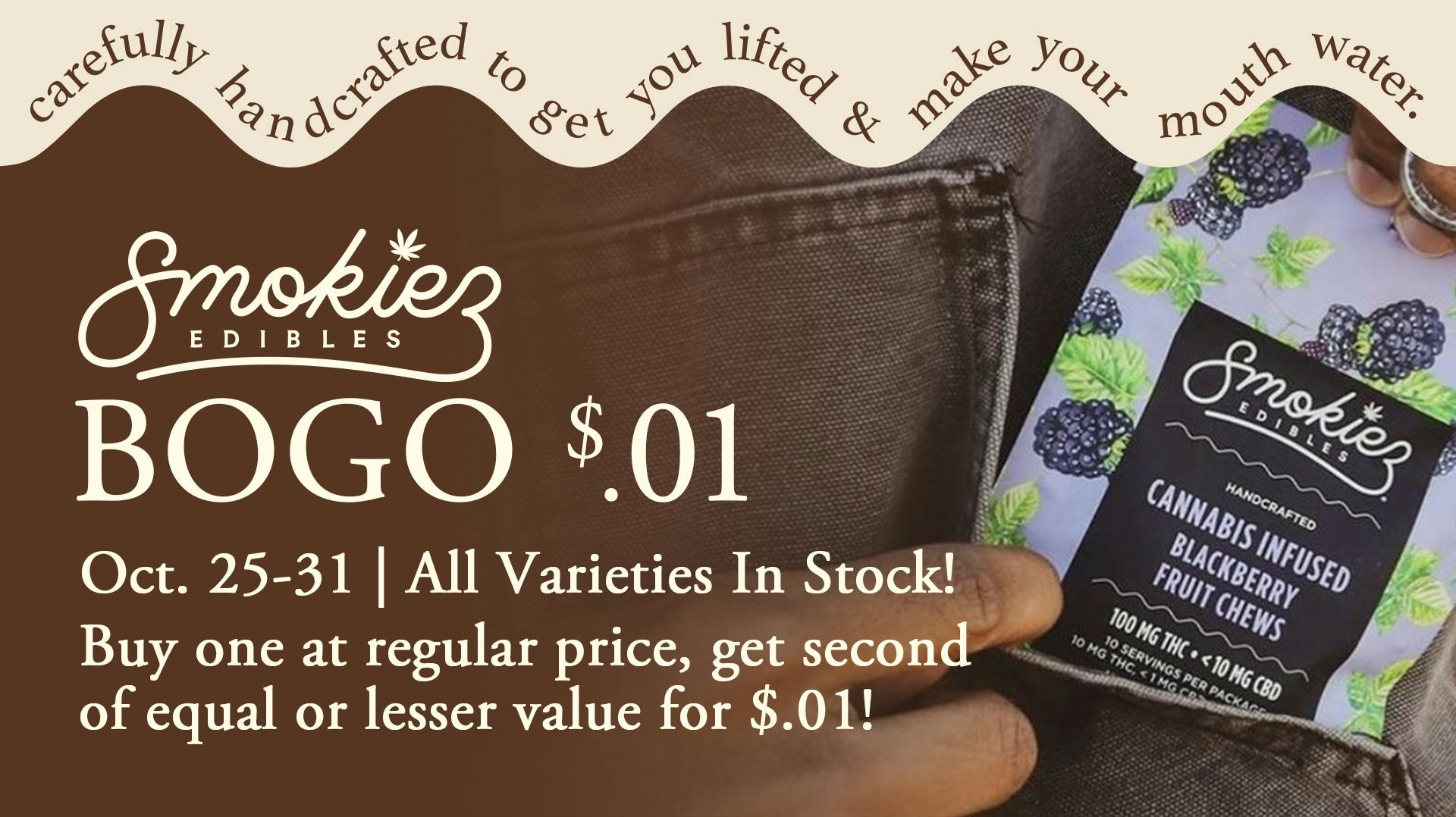 BOGO .01 All Smokiez Products at Greenlight Independence Weedmaps