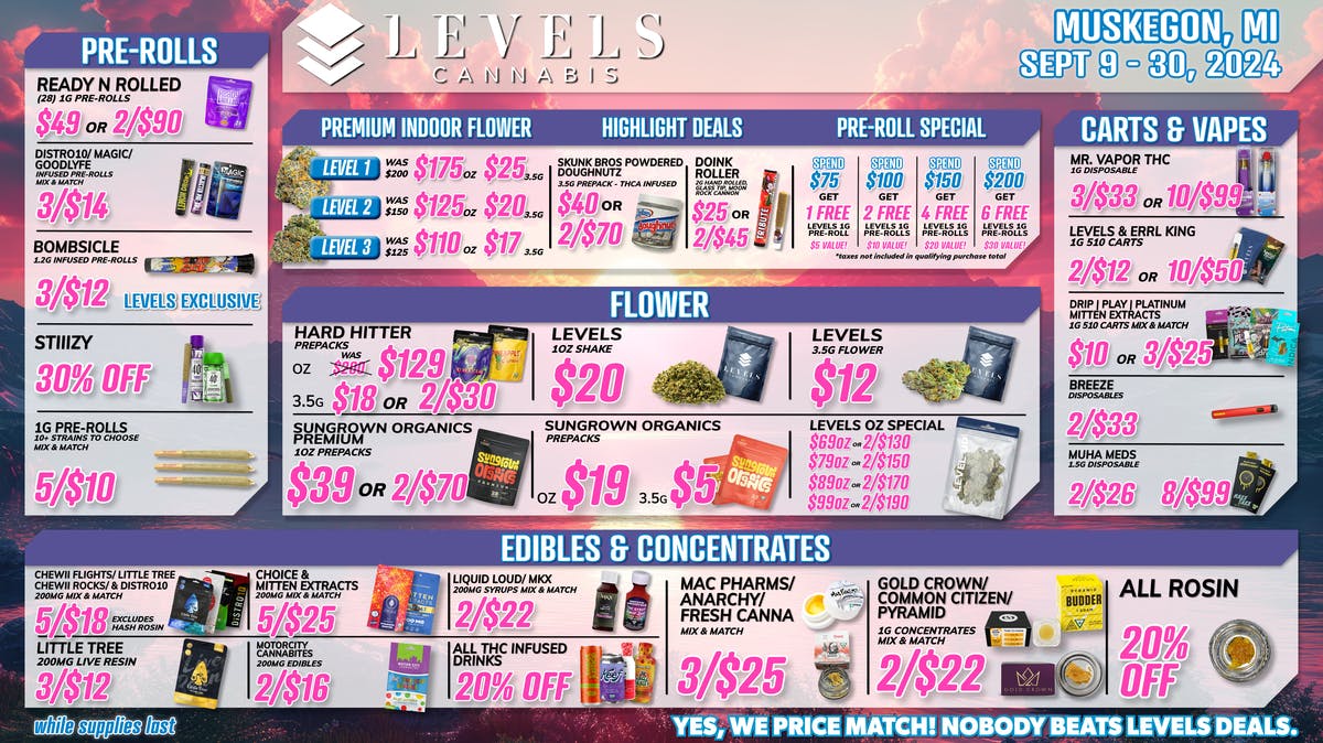 💰 WE PRICE MATCH 💰 at Levels Cannabis Muskegon Weedmaps