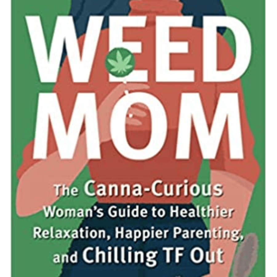 Weed Mom