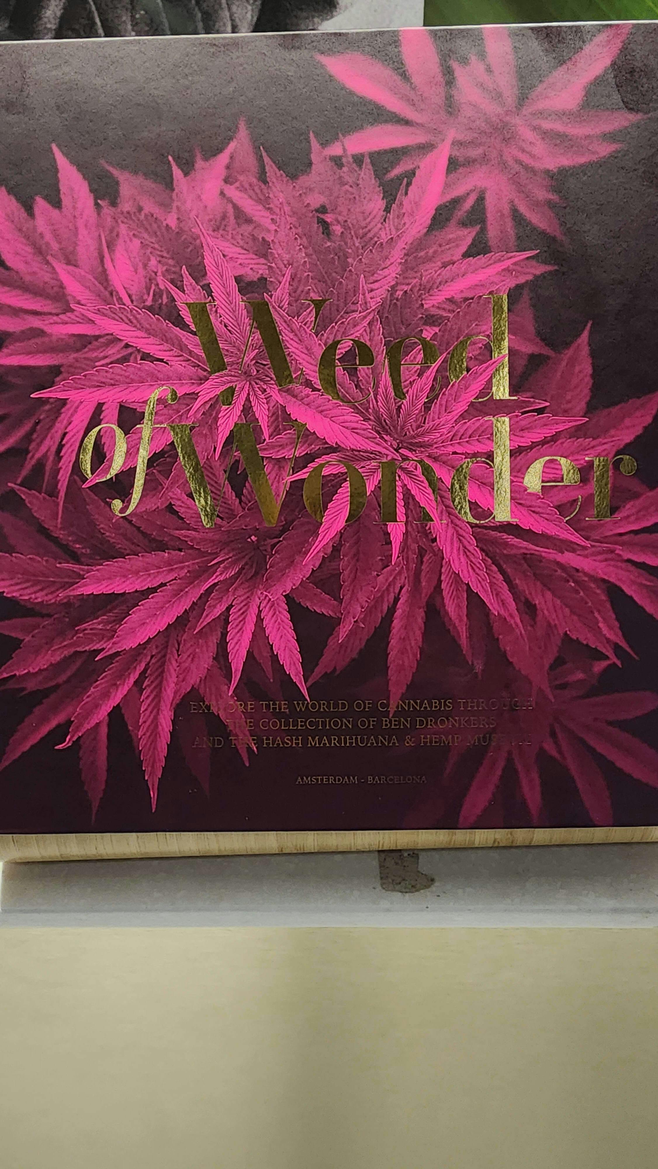 Weed of Wonder: The Book - by Ben Dronkers