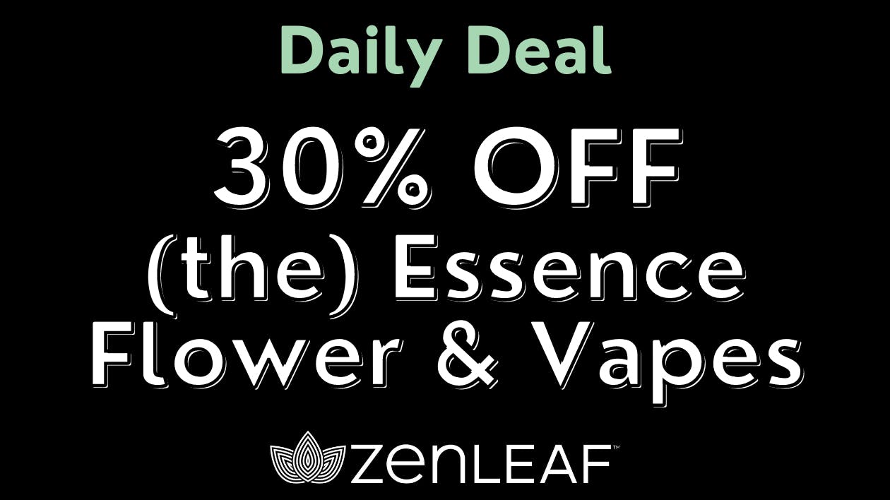 30 Off Essence Flower & Vapes at Zen Leaf Flamingo Weedmaps