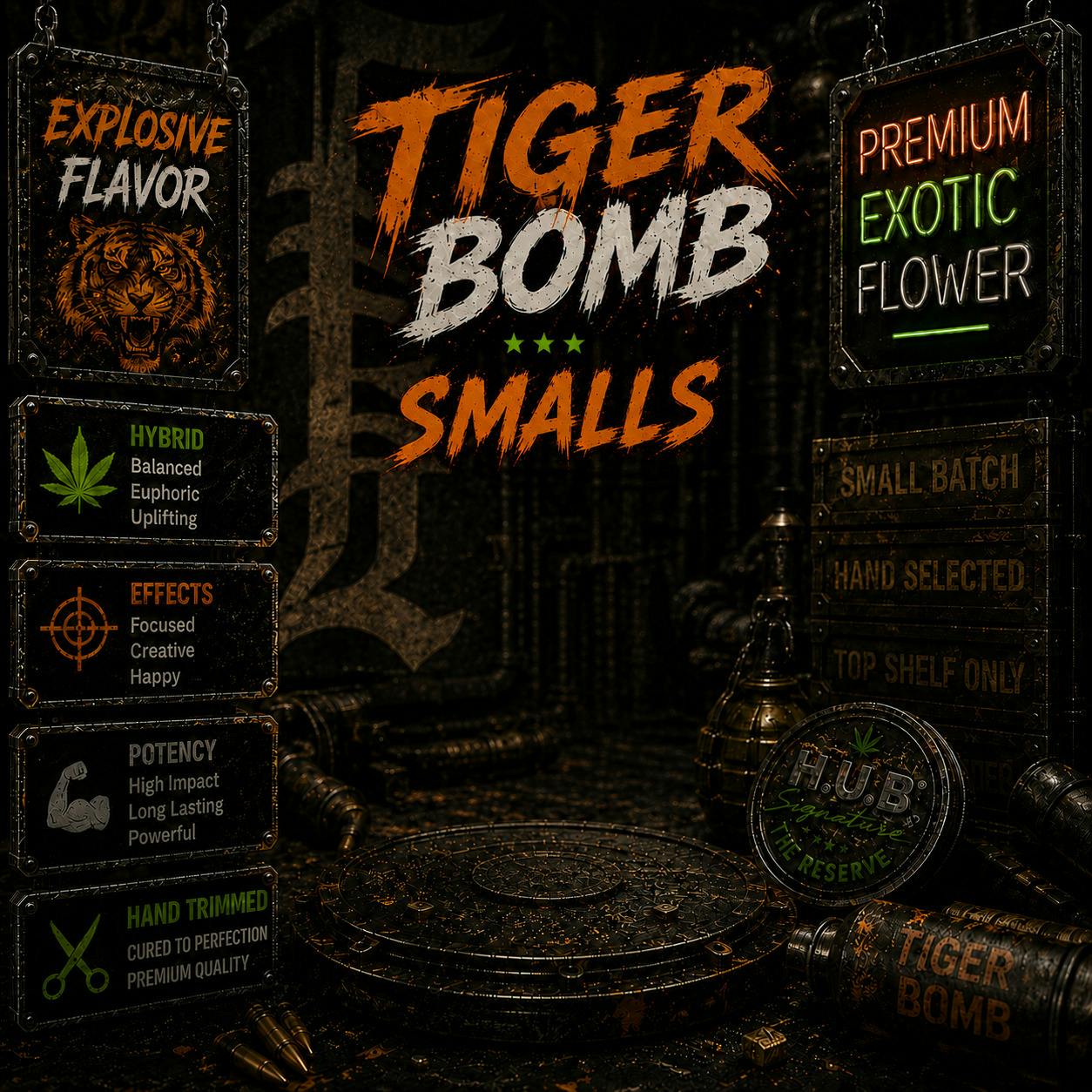 HUB Signature | The Foundation | Tiger Bomb Smalls | Hybrid | Deli-Flower | REC at The H.U.B.