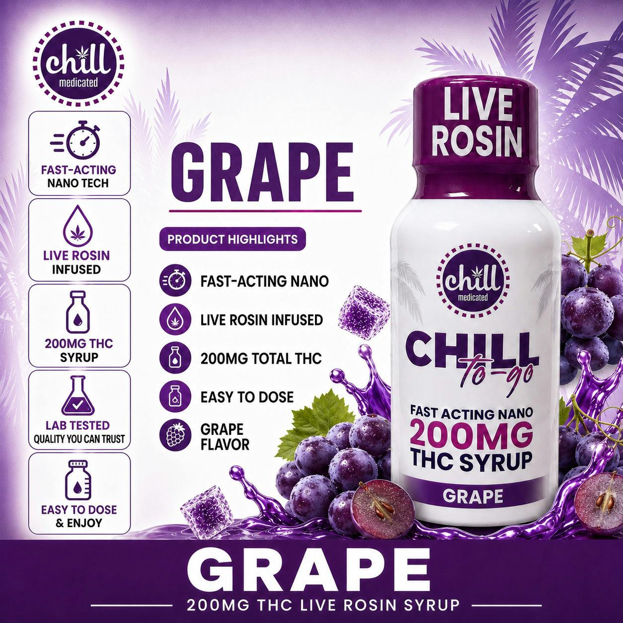 Chill Medicated | Grape To-Go Live Rosin Syrup | 200MG | Edible | REC